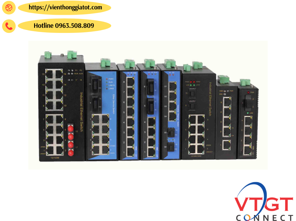 Switch Công nghiệp là gì? Sự khác nhau giữa Switch Công nghiệp và Switch thường? Ứng dụng Switch công nghiệp